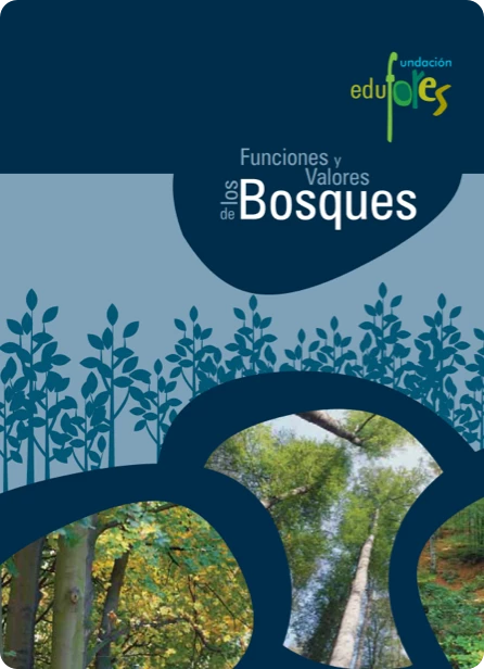 Portada de Funciones y Valores de los Bosques Asturias, Cantabria y Castilla La-Mancha